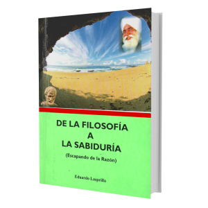 Libro De la Filosofía a la Sabiduría (Escapando de la Razón)