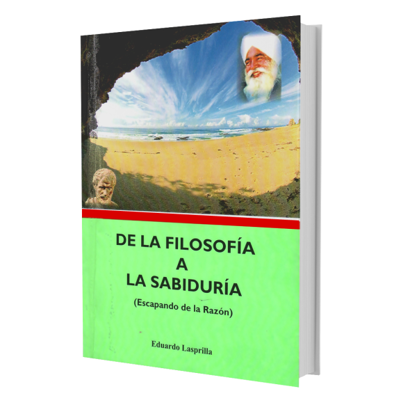 Libro De la Filosofía a la Sabiduría (Escapando de la Razón)