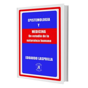 Libro Epistemología y Medicina Un Estudio de la naturaleza humana