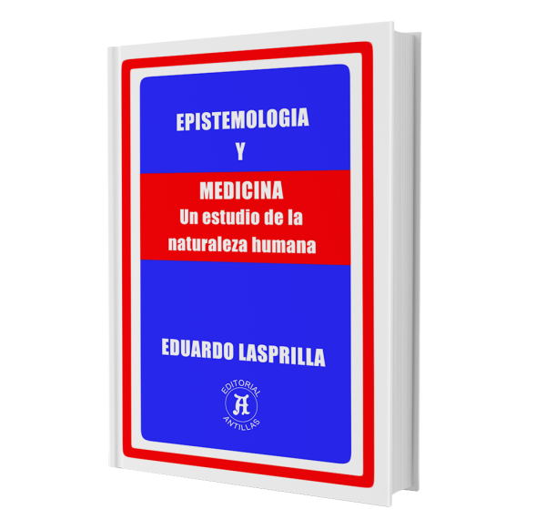 Libro Epistemología y Medicina Un Estudio de la naturaleza humana