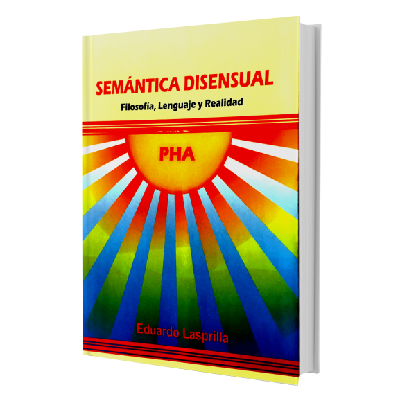 Libro Semántica Disensual Filosofía, Lenguaje y Realidad