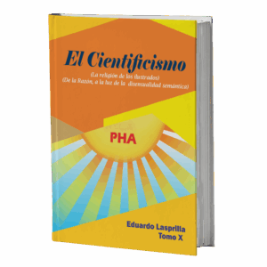 El Cientificismo, la religión de los ilustrados